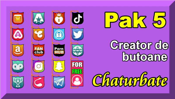 Pak 5 - Creator de butoane și pictograme social media pentru Chaturbate