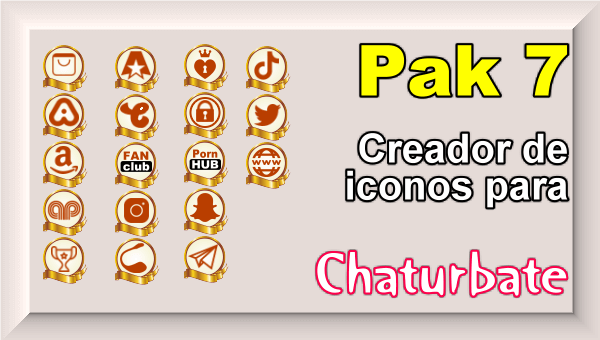Pak 7 - Creador de iconos y botones de redes sociales para Chaturbate