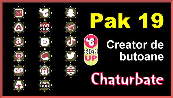 Pak 19 - Generator de butoane și pictograme pentru Chaturbate