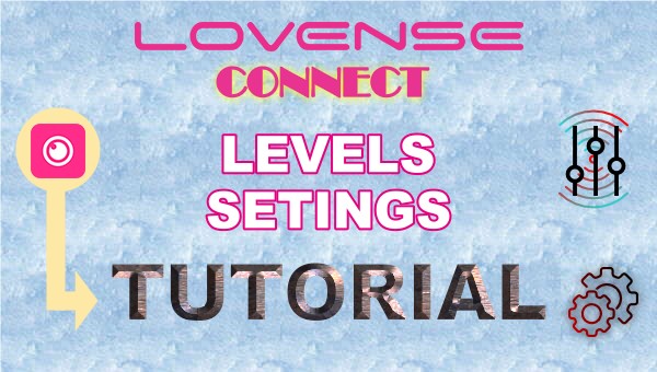 How to set the basic and special levels for lovense
