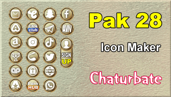 Read more about the article Pak 28 – FREE Chaturbate Social Media Button and Icon Maker