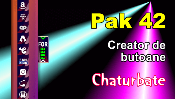 Pak 42 - Generator de butoane și pictograme pentru Chaturbate