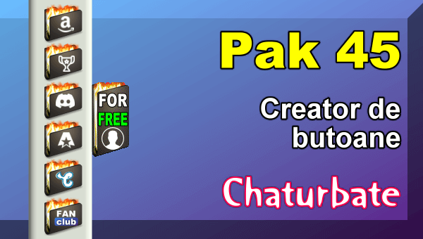 Pak-45-Generator-de-butoane-și-pictograme-pentru-Chaturbate - Video Chat de Acasa Pak 45 - Generator de butoane și pictograme pentru Chaturbate