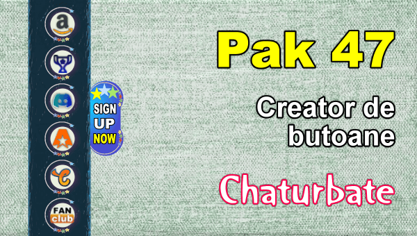 You are currently viewing Pak 47 – Generator de butoane și pictograme pentru Chaturbate