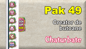 Pak 49 - Generator de butoane și pictograme pentru Chaturbate
