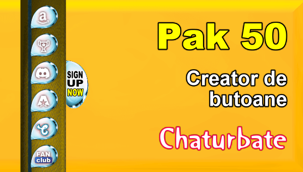 Pak-50-Generator-de-butoane-și-pictograme-pentru-Chaturbate - Video Chat de Acasa Pak 50 - Generator de butoane și pictograme pentru Chaturbate
