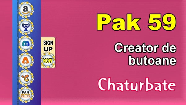 Pak 59 - Generator de butoane și pictograme pentru Chaturbate - Video Chat de Acasa Pak 59 - Generator de butoane și pictograme pentru Chaturbate