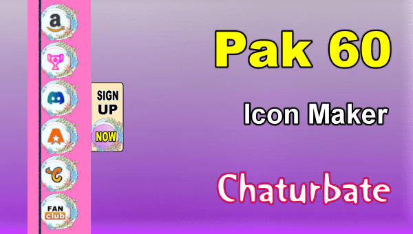 Pak 60 - FREE Chaturbate Social Media Button and Icon Maker - Erotic Video Chat at Home Pak 60 - FREE Chaturbate Social Media Button and Icon Maker
