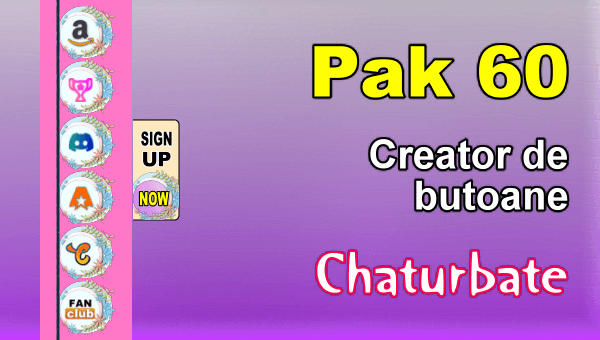 Pak 60 - Generator de butoane și pictograme pentru Chaturbate