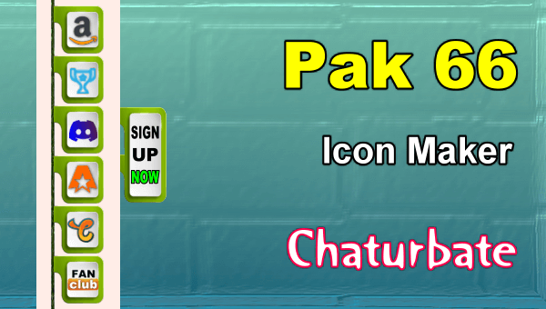 Pak 66 - FREE Chaturbate Social Media Button and Icon Maker - Erotic Video Chat at Home Pak 66 - FREE Chaturbate Social Media Button and Icon Maker
