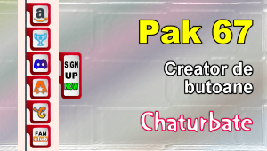 Pak 67 – Generator de butoane și pictograme pentru Chaturbate