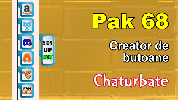 Pak 68 - Generator de butoane și pictograme pentru Chaturbate - Video Chat de Acasa Pak 68 - Generator de butoane și pictograme pentru Chaturbate