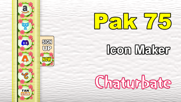 Pak 75 - FREE Chaturbate Social Media Button and Icon Maker - Erotic Video Chat at Home Pak 75 - FREE Chaturbate Social Media Button and Icon Maker