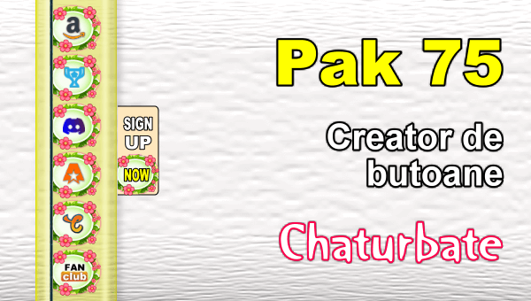 Pak 75 - Generator de butoane și pictograme pentru Chaturbate