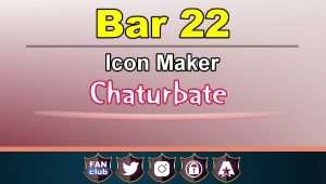 Bar 22 - FREE Chaturbate Icon Maker for your BIO