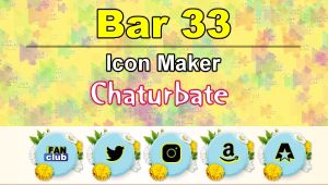 Read more about the article Bar 33 – FREE Chaturbate Icon Maker for your BIO