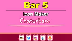 Bar 5 - FREE Chaturbate Icon Maker for your BIO