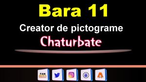 Bara 11 – Generator de pictograme social media pentru Chaturbate