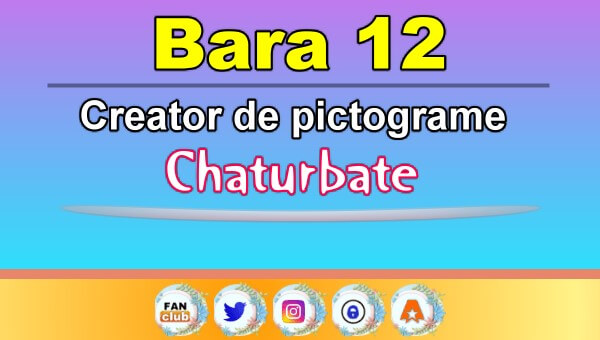 Bara 12 - Generator de pictograme social media pentru Chaturbate - Video Chat de Acasa Bara 12 - Generator de pictograme social media pentru Chaturbate
