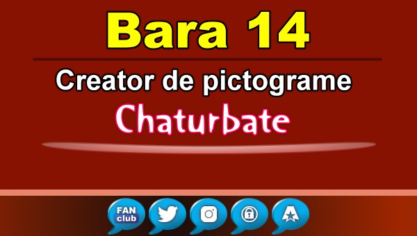 Bara 14 - Generator de pictograme social media pentru Chaturbate - Video Chat de Acasa Bara 14 - Generator de pictograme social media pentru Chaturbate