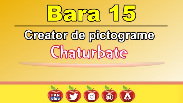 Bara 15 - Generator de pictograme social media pentru Chaturbate