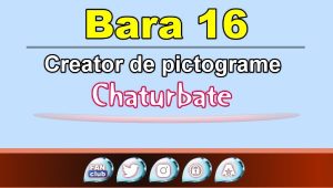 Bara 16 – Generator de pictograme social media pentru Chaturbate