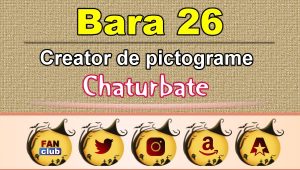 Bara 26 – Generator de pictograme social media pentru Chaturbate