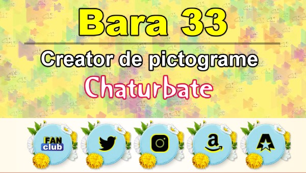 Bara 33 - Generator de pictograme social media pentru Chaturbate