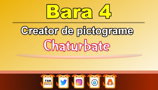 Bara 4 - Generator de pictograme social media pentru Chaturbate