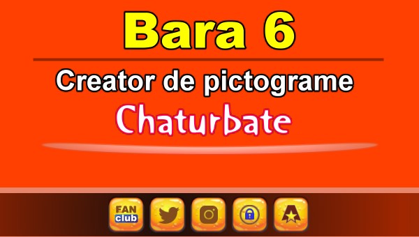 Bara 6 - Generator de pictograme social media pentru Chaturbate - Video Chat de Acasa Bara 6 - Generator de pictograme social media pentru Chaturbate