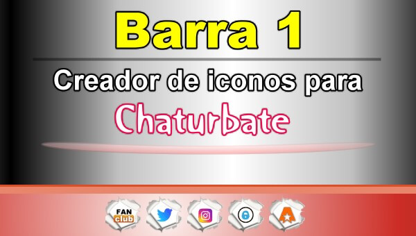 Barra 1 - Generador de iconos para redes sociales - Chaturbate - Video Chat en Casa Barra 1 - Generador de iconos para redes sociales - Chaturbate