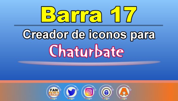 Barra 17 - Generador de iconos para redes sociales - Chaturbate