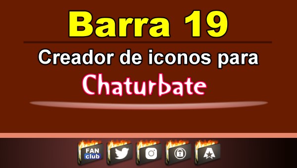 Barra 19 - Generador de iconos para redes sociales - Chaturbate