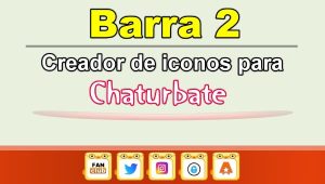 Barra 2 - Generador de iconos para redes sociales - Chaturbate