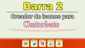 Lee más sobre el artículo Barra 2 – Generador de iconos para redes sociales – Chaturbate