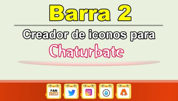En este momento estás viendo Barra 2 – Generador de iconos para redes sociales – Chaturbate
