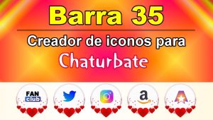 Lee más sobre el artículo Barra 35 – Generador de iconos para redes sociales – Chaturbate