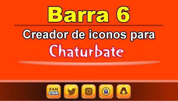 Barra 6 - Generador de iconos para redes sociales - Chaturbate