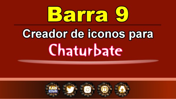 Barra 9 - Generador de iconos para redes sociales - Chaturbate