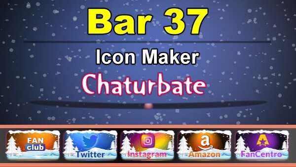 Bar 37 - FREE Chaturbate Icon Maker for your BIO