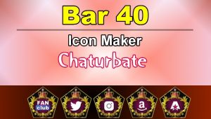 Read more about the article Bar 40 – FREE Chaturbate Icon Maker for your BIO