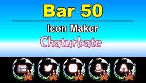 Bar 50 – FREE Chaturbate Icon Maker for your BIO