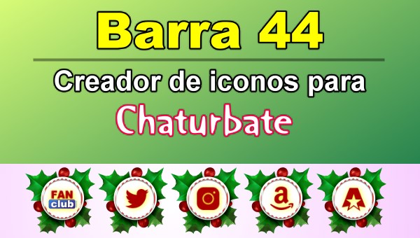 Barra 44 - Generador de iconos para redes sociales - Chaturbate