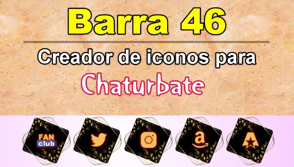 Barra 46 - Generador de iconos para redes sociales - Chaturbate