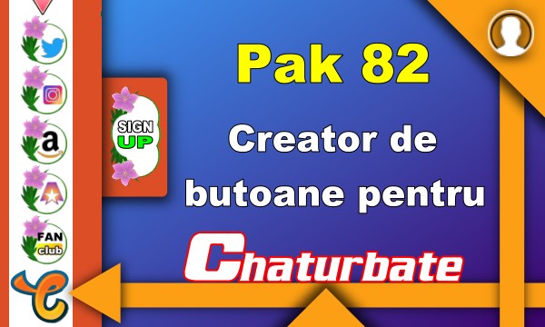 Pak 82 - Generator de butoane și pictograme pentru Chaturbate