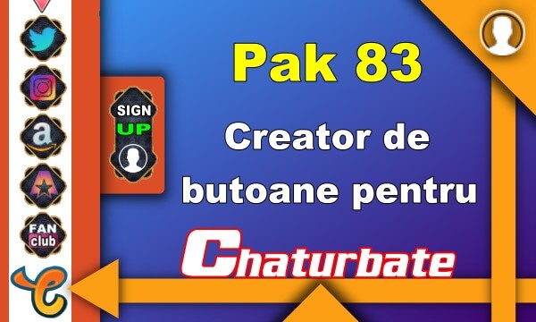 Pak 83 - Generator de butoane și pictograme pentru Chaturbate