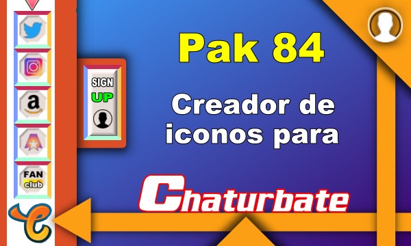 Pak 84 - Generador de iconos y botones de redes sociales para Chaturbate